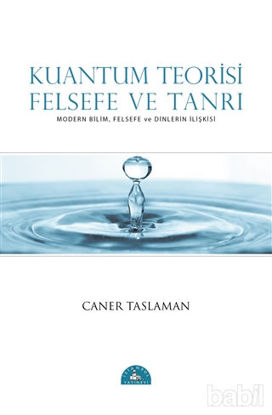 Picture of Kuantum Teorisi Felsefe ve Tanrı